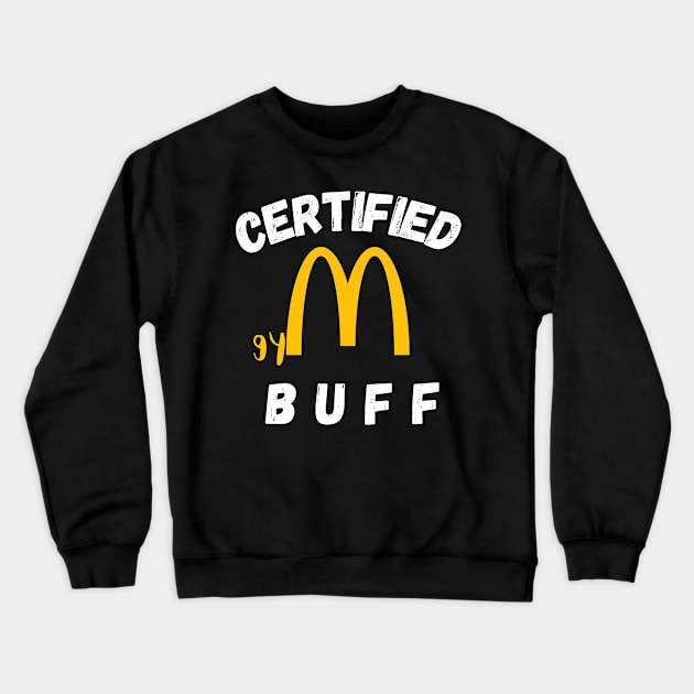 Certified Gym Buff Funny Workout  Pun Crewneck Sweatshirt by Bubbly Tea